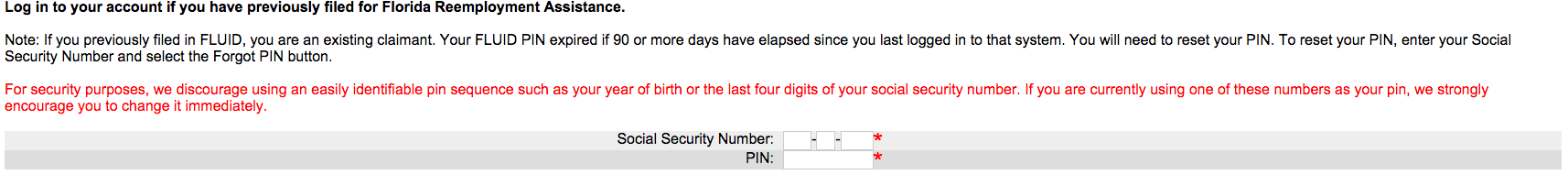 connect.myflorida.com: uses SSN and maximum PIN length of 4 digits